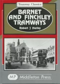Image of Barnet and Finchley tramways by Robert J Harley