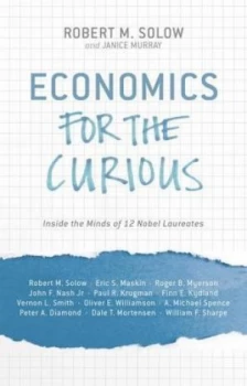 Image of Economics for the Curious by R. Solow Hardback