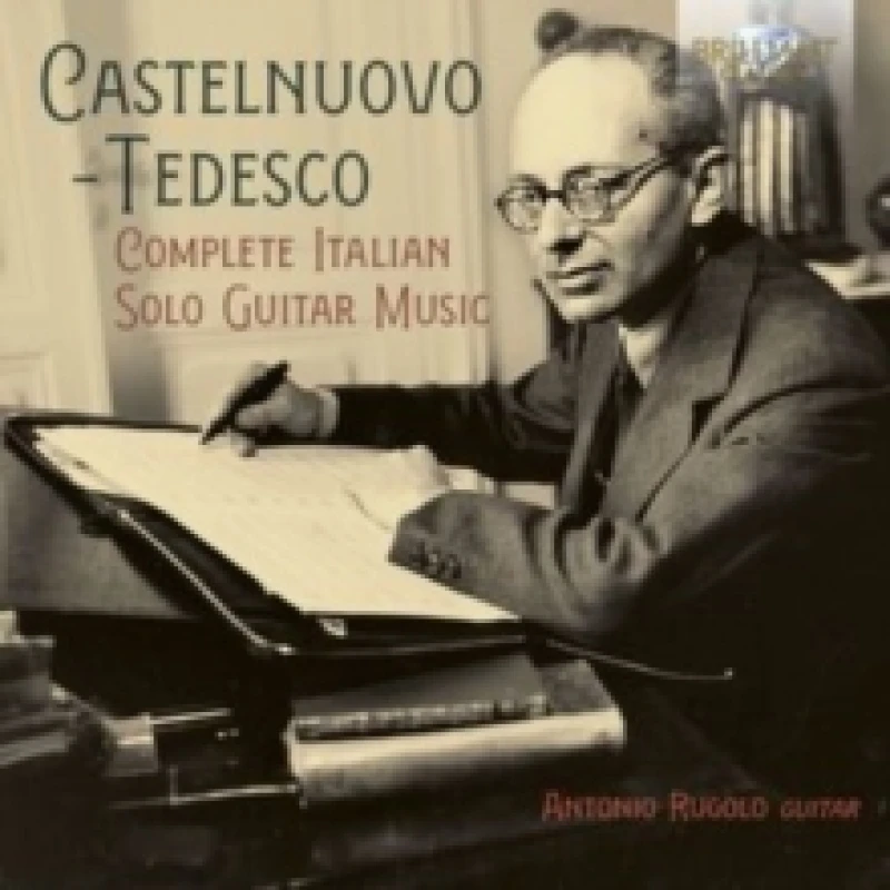 Image of Castelnuovo-Tedesco: Complete Italian Solo Guitar Music CD / Album