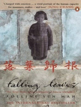 Image of Falling Leaves Return to Their Roots by Mah Adeline Yen Paperback