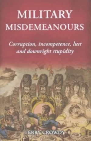 Image of Military misdemeanours by Terry Crowdy