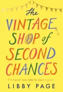 Image of The Vintage Shop of Second Chances : 'Hot buttered-toast-and-tea feelgood fiction' The Times