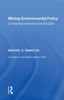 Image of Mining Environmental PolicyComparing Indonesia and the USA