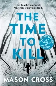 Image of The Time to Kill : Carter Blake Book 3