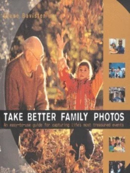 Image of Take Better Family Photos by Steve Bavister Hardback