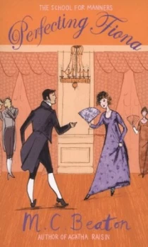 Image of Perfecting Fiona by M.C. Beaton Book