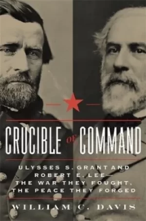 Image of Crucible of commmand by William C Davis
