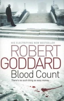 Image of Blood Count by Robert Goddard Paperback