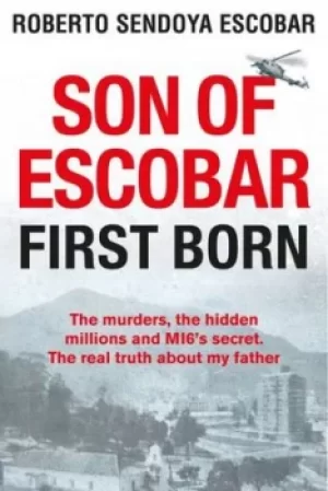 Image of Son of Escobar First Born by Roberto Sendoya Escobar