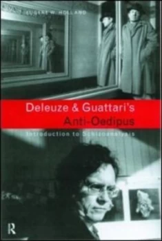 Image of Deleuze and Guattaris Anti-Oedipus by Eugene W Holland