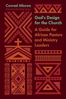 Image of God's Design for the Church : A Guide for African Pastors and Ministry Leaders