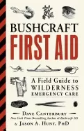 Image of bushcraft first aid a field guide to wilderness emergency care