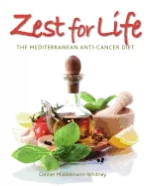 Image of zest for life the mediterranean anti cancer diet