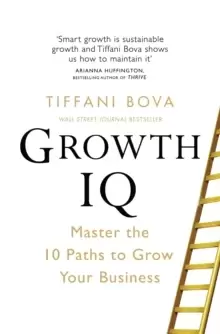 Image of Growth IQ : Master the 10 Paths to Grow Your Business