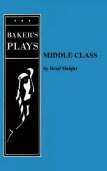Image of Middle Class by Brad Slaight Paperback