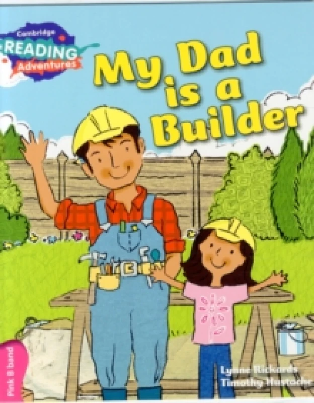 Image of My Dad Is a Builder by Lynne Rickards Paperback
