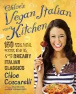 Image of chloes vegan italian kitchen 150 pizzas pastas pestos risottos and lots of