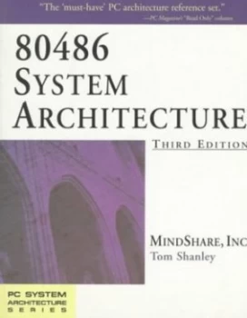 Image of 80486 System Architecture by Mindshare Inc. Hardback