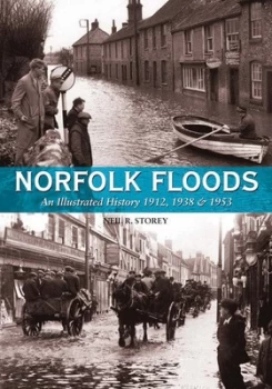 Image of Norfolk Floods by Neil R Storey Hardback