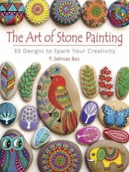 Image of The art of stone painting by F. Sehnaz Bac