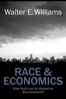Image of Race & Economics : How Much Can Be Blamed on Discrimination?