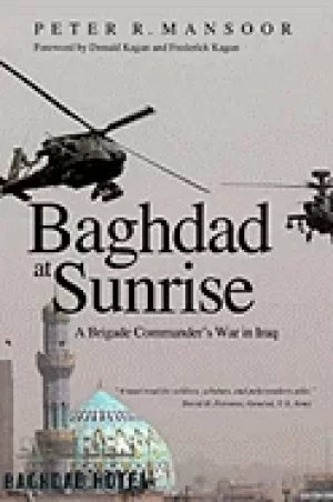 Image of baghdad at sunrise a brigade commanders war in iraq