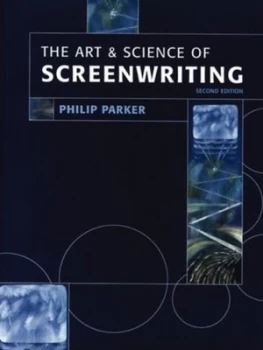 Image of The Art and Science of Screenwriting by Philip Parker Paperback