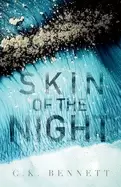 Image of skin of the night book one of the night series