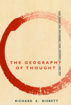 Image of The Geography of Thought by Richard E. Nisbett Paperback