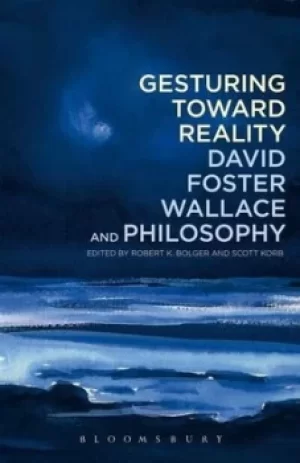 Image of Gesturing toward reality by Robert K Bolger