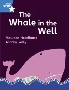 Image of Rigby Star Gui Phonic Opportunity Readers Blue: Pupil Book Single: The Whale In The Well