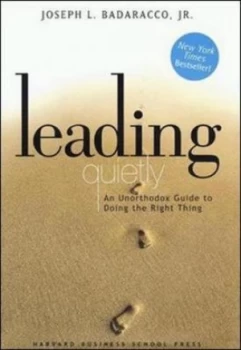Image of Leading Quietly by Joseph Badaracco Hardback