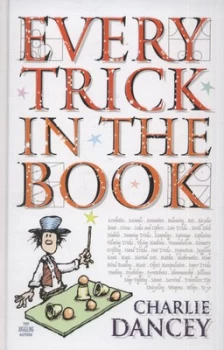 Image of Every Trick in the Book by Charlie Dancey Hardback