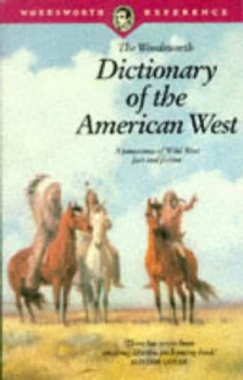 Image of The Wordsworth Dictionary of the American West by Winfred Blevins Book
