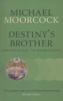 Image of Destinys Brother by Michael Moorcock Paperback