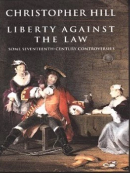 Image of Liberty against the Law by Christopher Hill Hardback