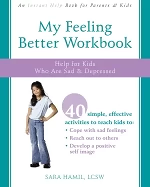 Image of my feeling better workbook help for kids who are sad and depressed