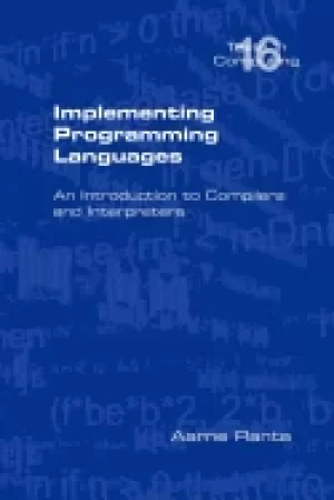 Image of implementing programming languages an introduction to compilers and interpr