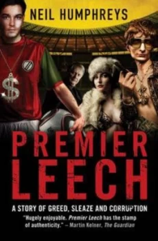 Image of Premier Leech by Neil Humphreys Paperback