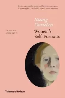 Image of Seeing Ourselves : Womens Self-Portraits