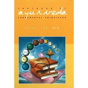 Image of Textbook of Ayurveda: Volume 1 - Fundamental Principles of Ayurveda by Vasant Lad (Hardback, 2002)
