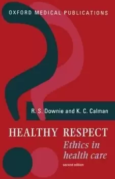 Image of Healthy Respect by R. S. Downie