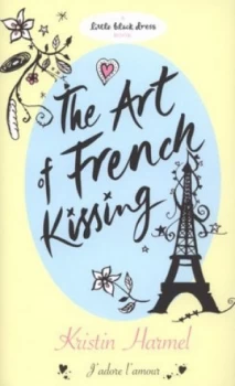 Image of The Art of French Kissing by Kristin Harmel Hardback
