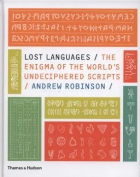 Image of Lost Languages by Andrew Robinson Hardback