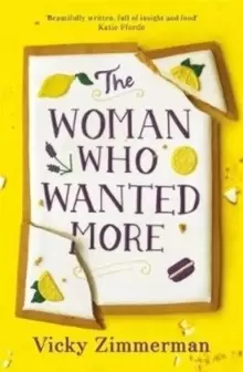 Image of The Woman Who Wanted More : 'Beautifully written, full of insight and food' Katie Fforde
