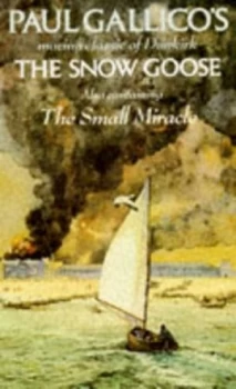 Image of The Snow Goose and the Small Miracle by Paul Gallico and Paul Gallico Paperback