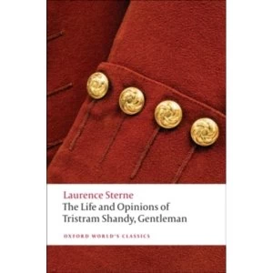 Image of The Life and Opinions of Tristram Shandy, Gentleman by Laurence Sterne (Paperback, 2009)