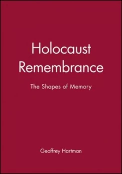 Image of Holocaust Remembrance by Geoffrey Hartman Book