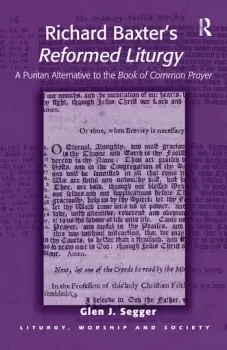 Image of Richard Baxter's Reformed LiturgyA Puritan Alternative to the Book of Common Prayer