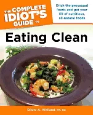 Image of complete idiots guide to eating clean